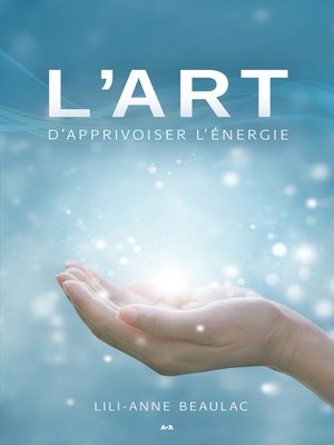 cover image of L'art d'apprivoiser l'énergie